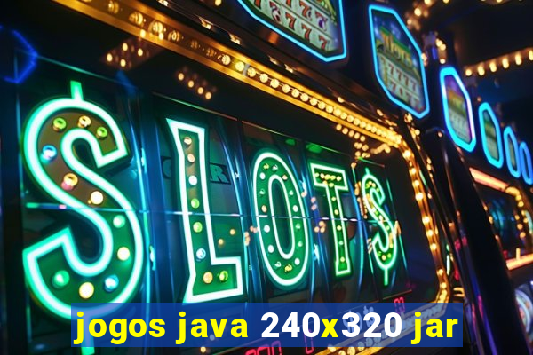 jogos java 240x320 jar